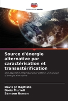 Source d'énergie alternative par caractérisation et transestérification 6206716597 Book Cover