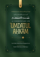 A Facilitation from the Bestower of Blessings Through a Commentary on Umdatul A?kam Vol. 3 B0HHWZNC6M Book Cover