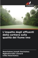 L'impatto degli effluenti della cartiera sulla qualità del fiume Imo (Italian Edition) 6209801234 Book Cover