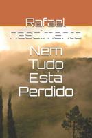 Nem Tudo Está Perdido 1726627802 Book Cover