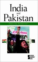 Opposing Viewpoints Series - India and Pakistan (paperback edition) (Opposing Viewpoints Series) 0737717637 Book Cover