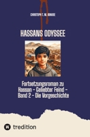 Hassans Odyssee: Fortsetzungsroman zu Hassan - Geliebter Feind - Band 2 - Die Vorgeschichte (German Edition) 3384239865 Book Cover