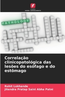 Correlação clinicopatológica das lesões do esófago e do estômago (Portuguese Edition) 6208405025 Book Cover