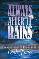 Always After it Rains 0595236111 Book Cover