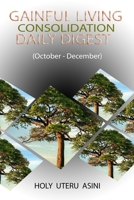 GAINFUL LIVING CONSOLIDATION DIGEST: (October - December.) B0BGN8XYDF Book Cover