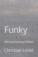 FunkY: 10th Anniversary Edition B08VY76X12 Book Cover