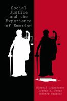 Social Justice and the Experience of Emotion 0415654246 Book Cover