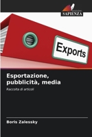 Esportazione, pubblicità, media (Italian Edition) 333005980X Book Cover