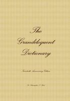 The Grandiloquent Dictionary 0359296378 Book Cover
