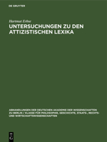 Untersuchungen zu den attizistischen Lexika 3112644875 Book Cover