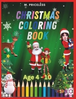 KIDS ColorinG Book for Christmas: Happy Coloring in Happy Holiday B0CMG5PB4W Book Cover