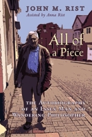All of a Piece: The Autobiography of an Essex Man and Wandering Philosopher B0FRZZ5CD2 Book Cover