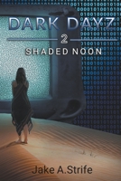 Shaded Noon 1393556469 Book Cover