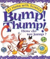 Bump! Thump! How Do We Jump? 0753452472 Book Cover