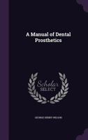 A Manual Of Dental Prosthetics 1016301138 Book Cover