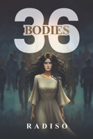 36 Bodies B0GRC7R7FN Book Cover
