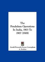 The Pendulum Operations In India, 1903 To 1907 1104320363 Book Cover