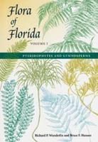 Flora of Florida: Pteridophytes and Gymnosperms (Flora of Florida) 0813018056 Book Cover