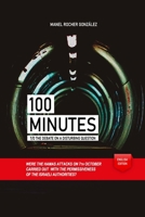 100 MINUTES: 7/O the debate on a disturbing question B0FP28XWHN Book Cover