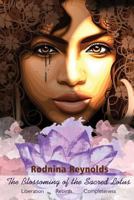 The Blossoming of the Sacred Lotus 1724236857 Book Cover
