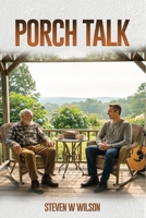 Porch Talk 1972710362 Book Cover