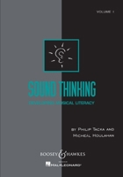 Sound Thinking - Volume I: (developing Musical Literacy) 1476814341 Book Cover