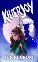 Killerjoy (Origin Stories) 1947048058 Book Cover