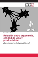 Relación entre ergonomía, calidad de vida y productividad: ¿Es rentable el confort y salud laboral? 6202255315 Book Cover