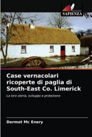 Case vernacolari ricoperte di paglia di South-East Co. Limerick 6203245038 Book Cover