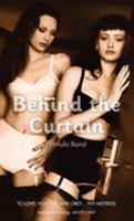 Behind the Curtain (Nexus) (Nexus) 0352341114 Book Cover