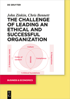 The Challenge of Leading an Ethical and Successful Organization 311078081X Book Cover