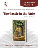 Castle in the Attic, The - Teacher Guide by Novel Units, Inc. 1561373710 Book Cover