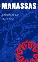 Manassas: A Battlefield Guide 0803236433 Book Cover