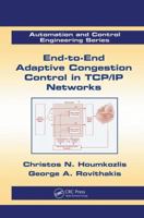 End-To-End Adaptive Congestion Control in Tcp/IP Networks 113807408X Book Cover