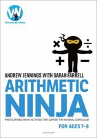 Arithmetic Ninja for Ages 7-8 1801990611 Book Cover