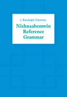 Nishnaabemwin Reference Grammar 0802083897 Book Cover