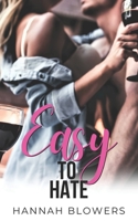 Easy to Hate: 1 B09TMZ3744 Book Cover