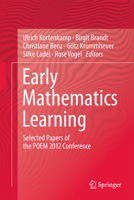 Early Mathematics Learning: Selected Papers of the POEM 2012 Conference 1461446775 Book Cover