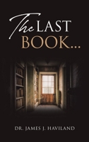 The Last Book... B0C3TR42QS Book Cover