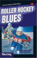 Roller Hockey Blues (Sports Stories Series) 1550285688 Book Cover