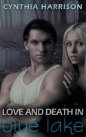 Love and Death in Blue Lake 150920475X Book Cover