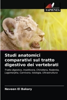 Studi anatomici comparativi sul tratto digestivo dei vertebrati 6203134554 Book Cover