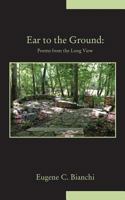 Ear to the Ground 1936912694 Book Cover