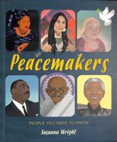 People You Need to Know: Peacemakers 1526305976 Book Cover