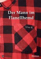 Der Mann Im Flanellhemd 3734579457 Book Cover