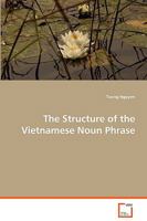 The Structure of the Vietnamese Noun Phrase 3639060938 Book Cover