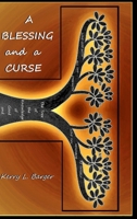 A Blessing and a Curse 1973746751 Book Cover