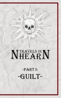 Travels In Nhearn: Guilt B0CCCSHRV2 Book Cover