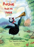 Archie Finds His Voice 1737694107 Book Cover