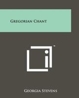 Gregorian Chant 1258133245 Book Cover